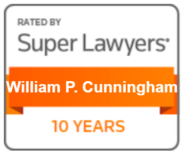 Rated By Super Lawyers | William P. Cunningham | 10 Years